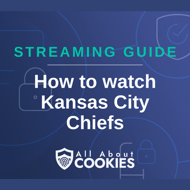 How to watch Kansas City Chiefs