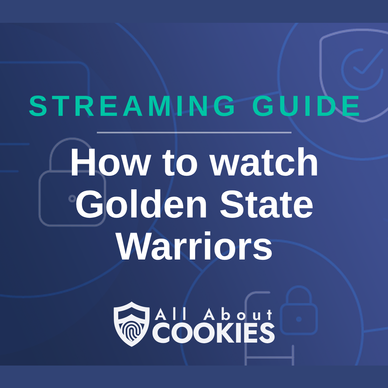 How to watch the Golden State Warriors
