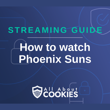 How To Watch Phoenix Suns Live