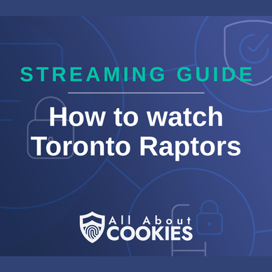 How To Watch Toronto Raptors Live