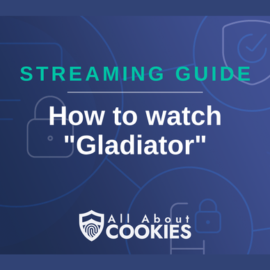 A blue background with images of locks and shields and the text &quot;How to watch &#x27;Gladiator&#x27;&quot;