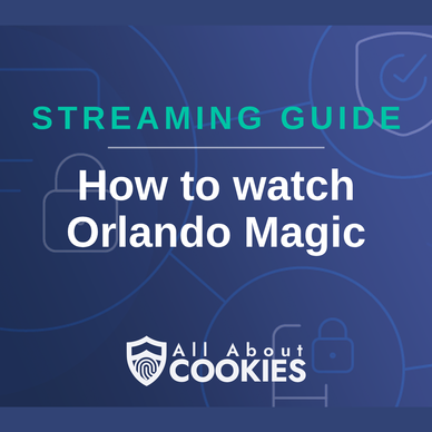 How To Watch Orlando Magic Live
