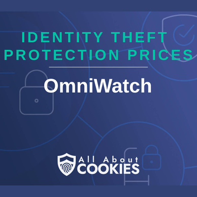 A blue background with images of locks and shields and the text &quot;Identity theft protection prices: OmniWatch&quot;
