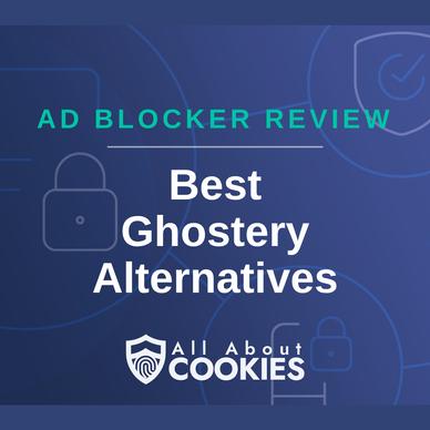 A blue background with images of locks and shields with the text “Best Ghostery Alternatives” and the All About Cookies logo.