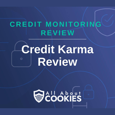 A blue background with images of locks and shields and the text &quot;Credit Karma Review&quot;
