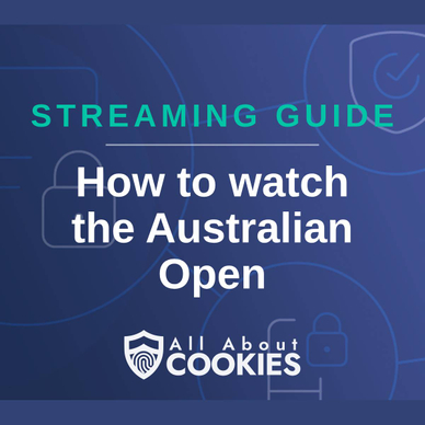 A blue background with images of locks and shields and the text &quot;How to watch the Australian Open&quot;