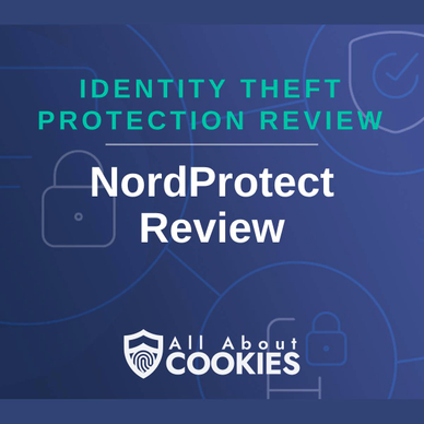 A blue background with images of locks and shields and the text &quot;NordProtect Review&quot;