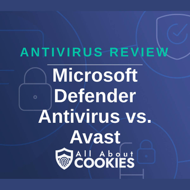 A blue background with images of locks and shields and the text &quot;Microsoft Defender Antivirus vs. Avast&quot;
