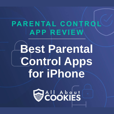 A blue background with locks and the text "Best Parental Control Apps for iPhone"