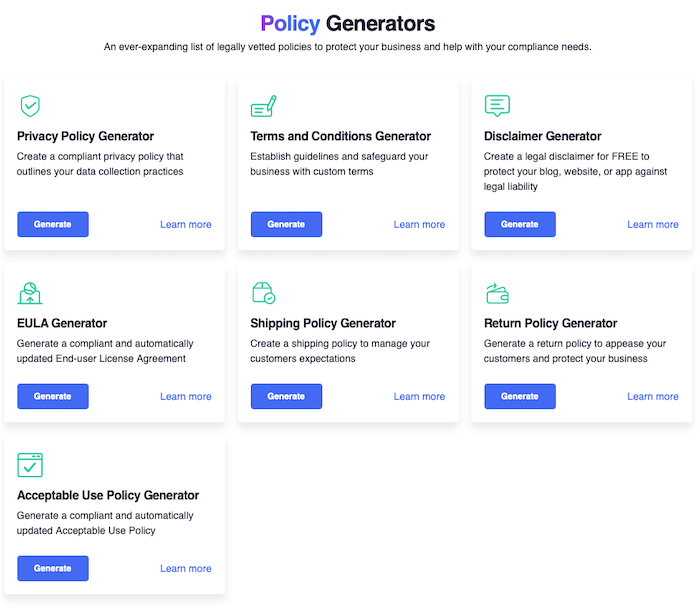 Termly helps you manage compliance with a handful of policy generators.