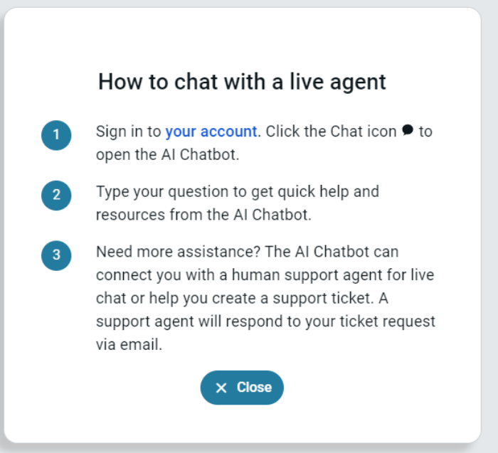 There is no option to directly connect to a live agent with Malwarebytes VPN
