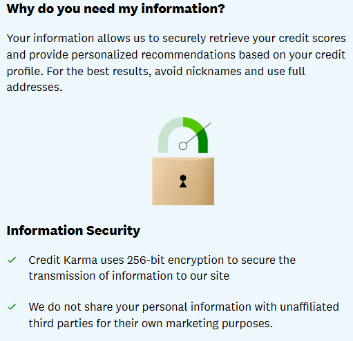 Credit Karma uses 256-bit encryption to keep your data secure
