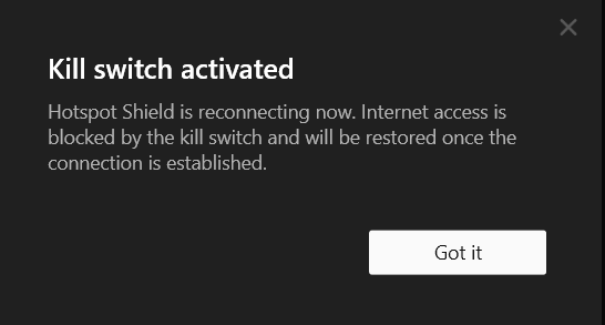 Pop-up from Hotspot Shield indicating the kill switch is activated