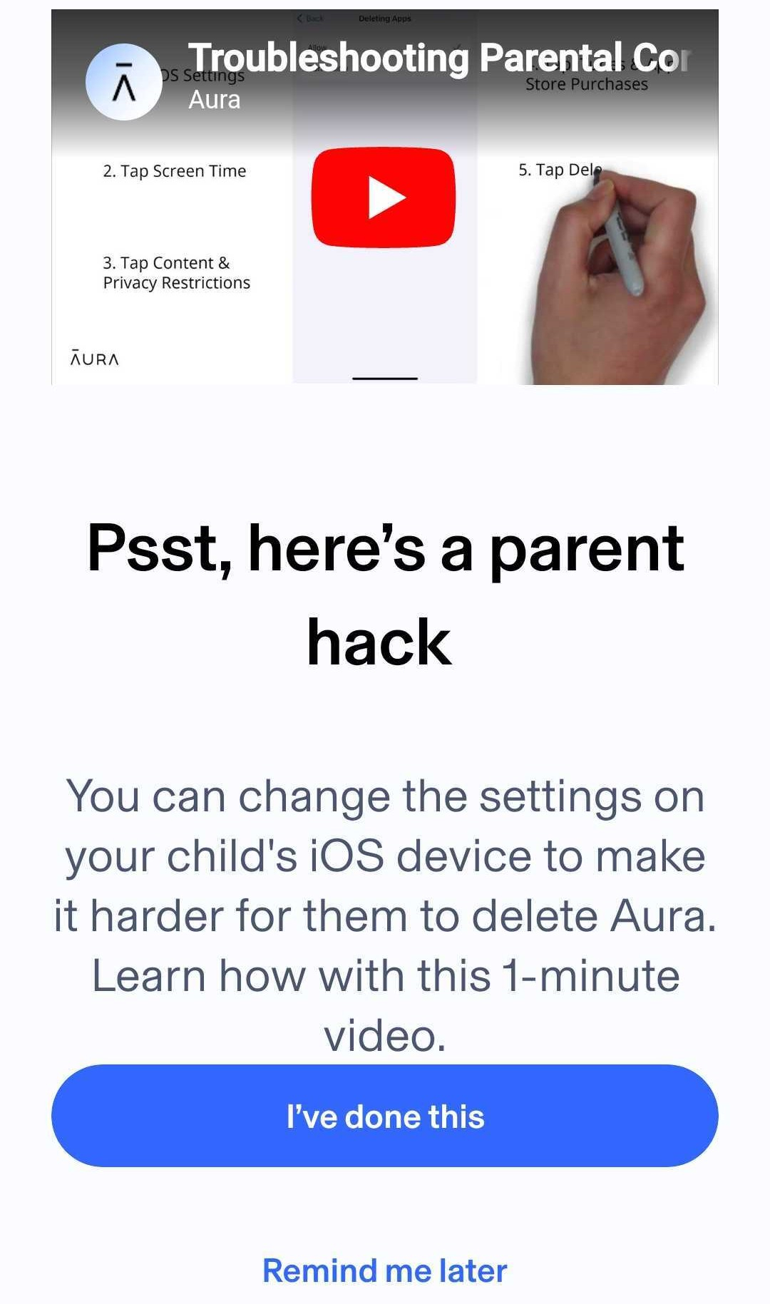 YouTube video and instructions from Aura on how to make it harder to delete Aura parental controls